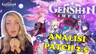 ANALISI PATCH 2.5 - TUTTE LE INFO + ANIME DI GENSHIN? - Genshin Impact ITA