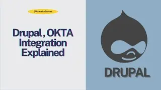 Integrating Okta with Drupal Using OpenID Connect (OIDC): Complete Guide