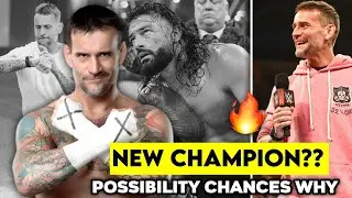 Cm Punk vs Roman Reigns! | POSSIBILITY Chances😱 | Bom Boy