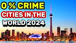 Top 15 Most Safest Cities in the World in 2024