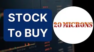 20 Microns के Share में बन सकता है दमदार मुनाफा, जाने क्या है Targets है आपको मालामाल!