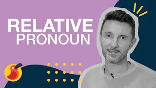 Parts of Speech: Relative Pronoun