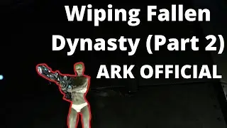 (Ark Official PvP) Wiping Fallen Dynasty #PotatoGang