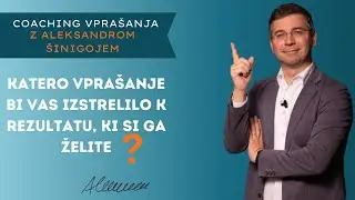 #Coaching vprašanje št. 4: Katero vprašanje bi vas izstrelilo k rezultatu, ki si ga želite?