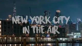 New York City - In the Air - 2021