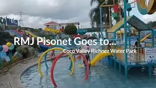 Coco Valley Richnez Water Park | Dasmariñas Cavite | Summer 2022 #85 | rmj pisonet