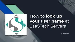 How to look up your user name at SaaSTech Servers - KB 19121