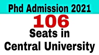 Phd entrance exam 2021 | Phd entrance exam 2021 notification | Phd admission 2021 central university