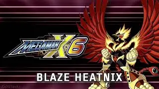 Mega Man X6 Blaze Heatnix Remix/Cover