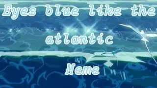 Eyes blue like the atlantic🌅🐬 [meme] Naruto Uzumaki/Наруто Узумаки 🍡
