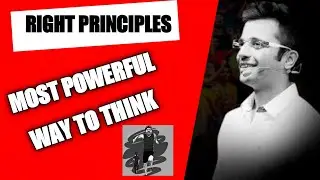 The Most Powerful Way to Think | Right Principles For Success #youcanmakeit