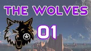 The Wolves 🐺 ¦ Cassandra vanilla ¦ Ep.01: Meet The Wolves