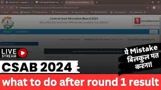 csab counselling 2024 special round 1 live check seat allotment result 🔥 now what next | csab 2024