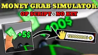 *NEW* Money Grab Simulator Script (INF SLAPS, INF WINS) PASTEBIN