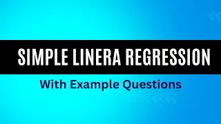 Simple Linear Regression with Example Calculation