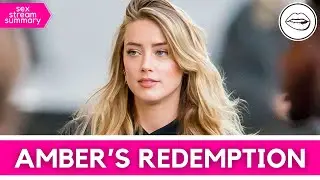 The Redemption of Amber Heard