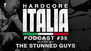 Hardcore Italia - Podcast #35 - Mixed by The Stunned Guys