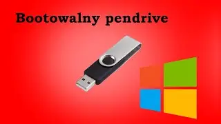 Jak Pobrać I Zainstalować Windows 10 na Pendrive
