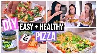 DIY EASY & HEALTHY PIZZA! W/ Grace Villarreal & Jessica Hover!