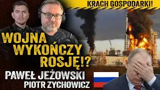 Koniec imperium Putina? Gospodarka Rosji na skraju upadku! — Paweł Jeżowski i Piotr Zychowicz