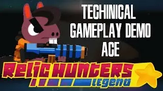 [HD] Relic Hunters Legend Techinical Game Play Demo - Ace