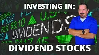 Investing in Dividend Stocks
