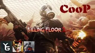 KILLING FLOOR 2 with @azermane and @chartier67 - F*ck You Hans Volter!!!!
