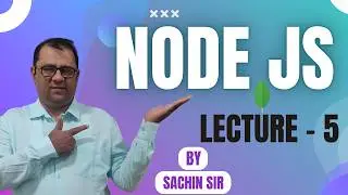 NODE JS | Lecture 5 | #nodejs #javascript #scalive