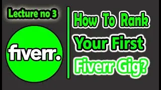 How to get first order on fiverr?|How to rank fiverr gig?|Fiverr earning course