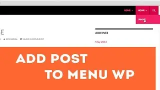 Add Post to Menu in WordPress Navigation