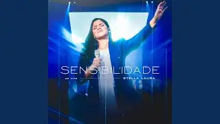 Sensibilidade (Ao Vivo)