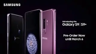 The New Samsung Galaxy S9 | S9+