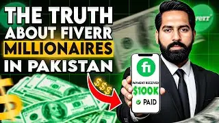 The Truth About Fiverr Millionaires in Pakistan | ft Top Rated Freelancers