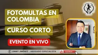 CURSO CORTO GRATUITO FOTOMULTAS EN COLOMBIA HOY
