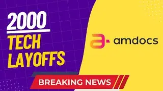 Amdocs layoff 2,000 employees, 6.5% of workforce - 2nd Round Layoffs - 2023