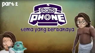Gartic Phone - Tema yang Berbahaya