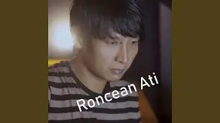 Roncean Ati (Acoustic)
