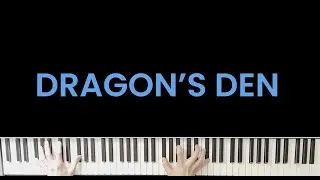 Dragon's Den Piano Cover - How To Train Your Dragon