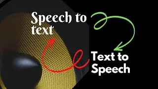 More Views With Speech To Text and Text To Speech?