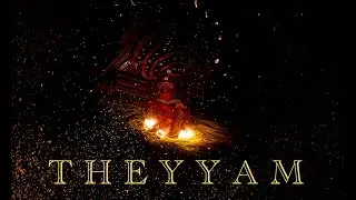 Theyyam - Dancing with the Gods