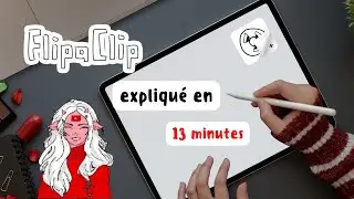 FlipaClip expliqué en 13 min - dessin animation 2D