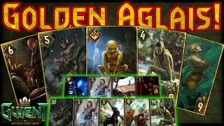 Gwent | The Golden Aglais, The best deck I've ever made?