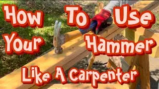 How to use Your Hammer Like a Carpenter