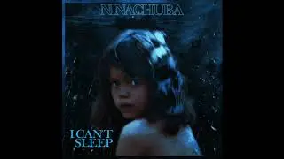 Nina Chuba - I Can't Sleep (Official Audio)