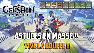 [Genshin impact] Astuces en masse !! Vive la bouffe !!