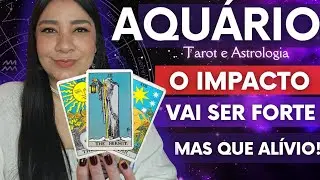 AQUÁRIO DE ARREPIAR! QUE ALÍVIO SABER DISSO! VAI ACONTECER BEM RÁPIDO!