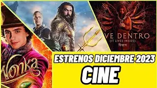 ESTRENOS DEL CINE DICIEMBRE 2023