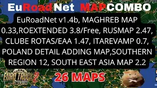 ETS2 1.47 EuRoadNet v1.4b Combo          26 Maps