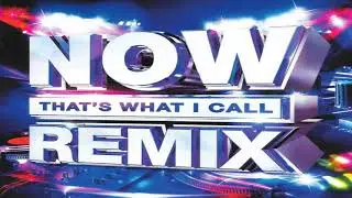 NOW That’s What I Call Remix (Music) 11. James Arthur - Say You Won’t Let Go (Luca Schreiner Remix)