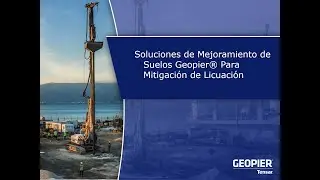 Soluciones de Mejoramiento de Suelos Geopier® para Mitigación de Licuación